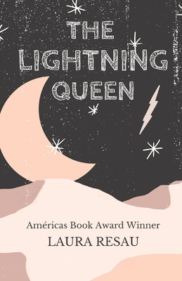 The Lightning Queen - Resau, Laura