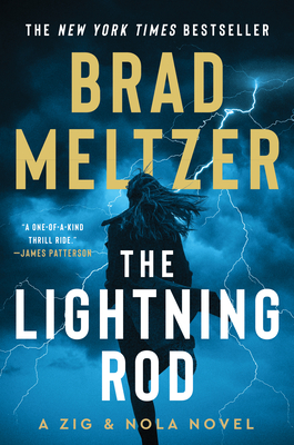 The Lightning Rod: A Zig and Nola Novel - Meltzer, Brad