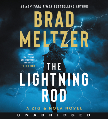 The Lightning Rod CD: A Zig & Nola Novel - Meltzer, Brad, and Brick, Scott (Read by)