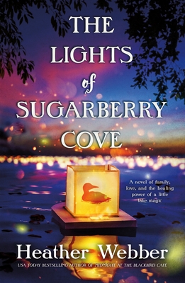 The Lights of Sugarberry Cove - Webber, Heather