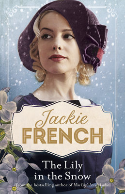 The Lily in the Snow (Miss Lily, #3) - French, Jackie