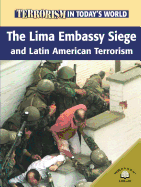 The Lima Embassy Siege and Latin American Terrorists
