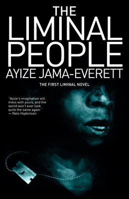 The Liminal People - Jama-Everett, Ayize