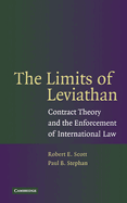 The Limits of Leviathan: Contract Theory and the Enforcement of International Law