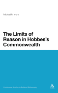 The Limits of Reason in Hobbes's Commonwealth