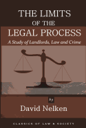 The Limits of the Legal Process: A Study of Landlords, Law and Crime