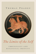 The Limits of the Self: Immunology and Biological Identity