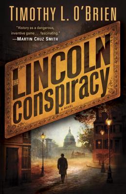 The Lincoln Conspiracy - O'Brien, Timothy L