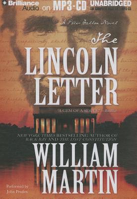 The Lincoln Letter - Martin, William, Sir, and Pruden, John (Read by)