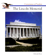 The Lincoln Memorial - Miller, Natalie, and Kent, Deborah Ann