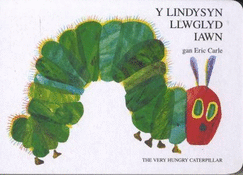 The Lindysyn Llwglyd Iawn, Y / Very Hungry Caterpillar: The Very Hungry Caterpillar