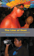 The Line of Dust: Bororo Culture Between Tradition, Mutation and Self-Representation