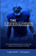 The Linebacker: Foundation 61