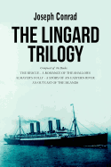 The Lingard Trilogy: The Rescue, a Romance of the Shallows; Almayer's Folly, a Story of an Eastern River; An Outcast of the Islands