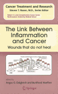 The link between inflammation and cancer: wounds that do not heal