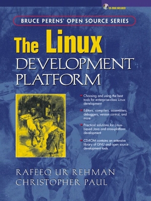 The Linux Development Platform - Rehman, Rafeeq Ur, and Paul, Christopher