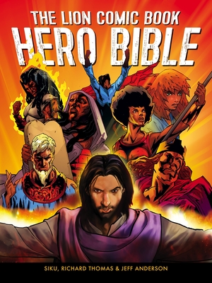 The Lion Comic Book Hero Bible - Anderson, Jeff