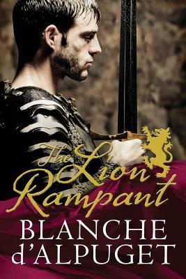 The Lion Rampant - D'Alpuget, Blanche