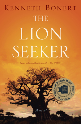 The Lion Seeker - Bonert, Kenneth