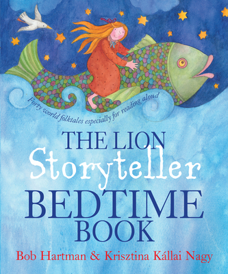 The Lion Storyteller Bedtime Book - Hartman, Bob