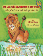 The Lion Who Saw Himself in the Water: English-Pashto Edition