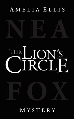 The Lion's Circle - Ellis, Amelia, and Ward, Rachel (Translated by)