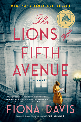 The Lions of Fifth Avenue: A GMA Book Club Pick (a Novel) - Davis, Fiona