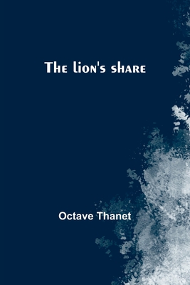 The lion's share - Thanet, Octave