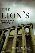 The Lion's Way - Marsan, Marco, and Lloyd, Peter