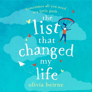The List That Changed My Life: the uplifting bestseller that will make you weep with laughter!