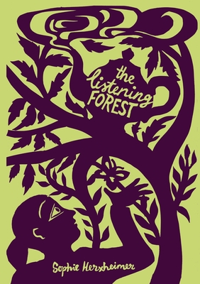 The Listening Forest - Herxheimer, Sophie