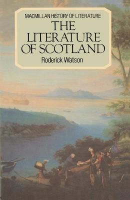 The Literature of Scotland - Watson, Roderick