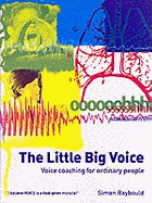 The Little Big Voice: Voice Coaching for Ordinary People