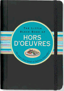 The Little Black Book of Hors D'Oeuvres