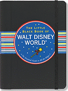 The Little Black Book of Walt Disney World
