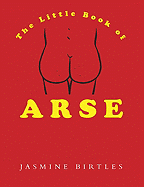 The Little Book of Arse