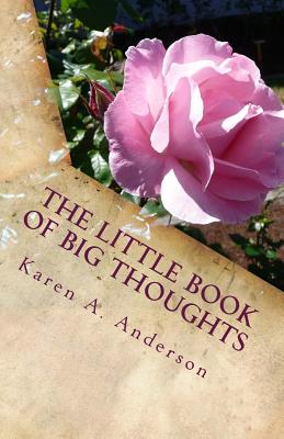 The Little Book of BIG Thoughts - Vol. 2 - Anderson, Karen a