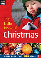 The Little Book of Christmas: Little Books with Big Ideas 5