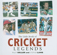 The Little Book of Cricket Legends