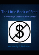 The Little Book of Free: "Free things that make life better"