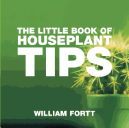 The Little Book of Houseplant Tips