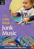The Little Book of Junk Music: Little Books with Big Ideas