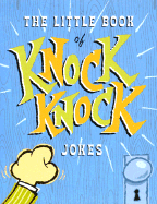 The Little Book of Knock Knock Jokes