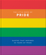 The Little Book of Pride: Quotes to live by