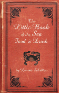 The Little Book of the Sea: Food and Drink