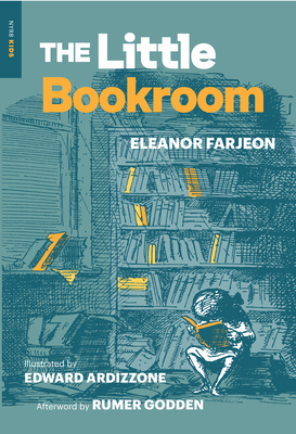 The Little Bookroom - Farjeon, Eleanor, and Godden, Rumer (Afterword by)