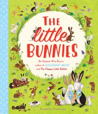 The Little Bunnies - Wise Brown, Margaret