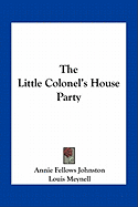 The Little Colonel's House Party