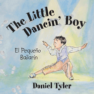 The Little Dancin' Boy: El Pequeo Bailarn