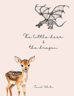 The little deer and the dragon: A fairy tale about fears